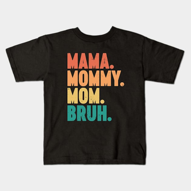 Mama Mommy Mom Bruh Vintage Retro (Sunset) Kids T-Shirt by Luluca Shirts